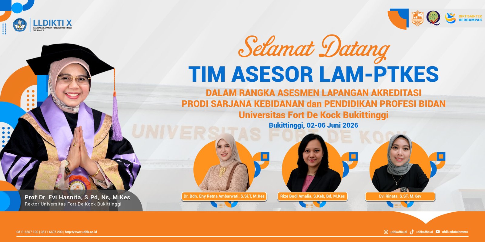 Ucapan Selamat Datang Tim Asesor LAM PT Prodi Kebidanan UFDK 2026 01.jpg